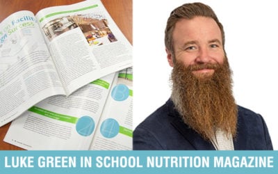 Facility Design Success – School Nutrition Magazine Contribution
